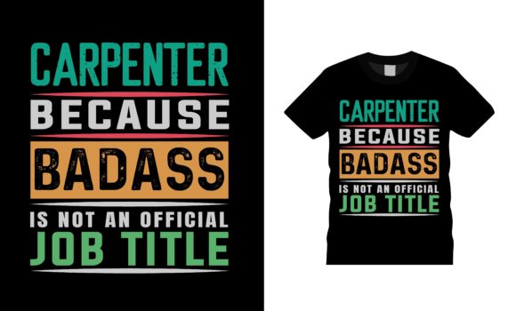 Carpenter Job Title T-shirt Design Review