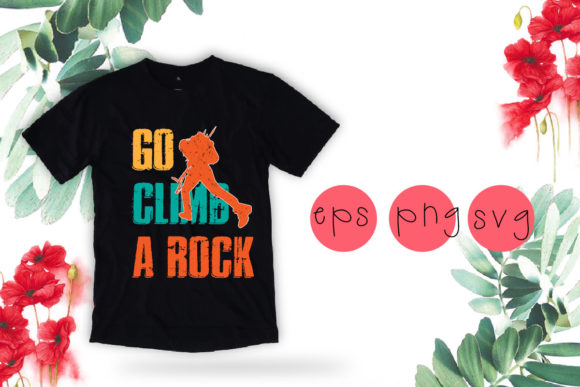 Go Clime a Rock T-Shirt Design Svg Review