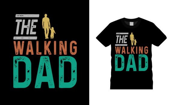 The Walking Dad T-shirt Design Review