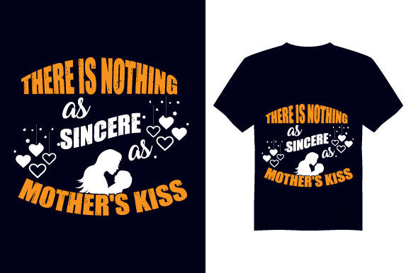 There is Nothing Mother T Shirt Design: A Designer's Real-World Review
